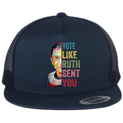 Vote Like Ruth Sent You Feminist Gift Women Flat Bill Trucker Hat