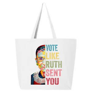 Vote Like Ruth Sent You Feminist Gift Women 25L Jumbo Tote