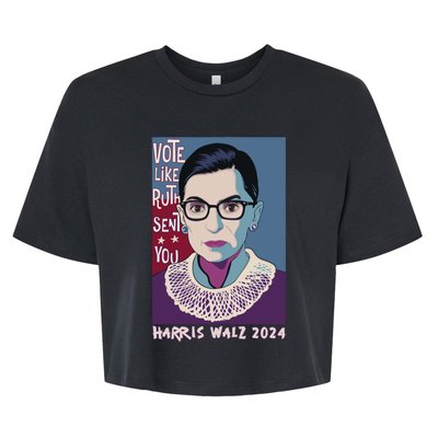 Vote Like Ruth Sent You! Vote For Women Rights Kamala 2024 Bella+Canvas Jersey Crop Tee