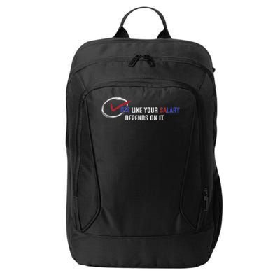 Vote Like Salary Depends On It Retro Funny Election 2024 City Backpack