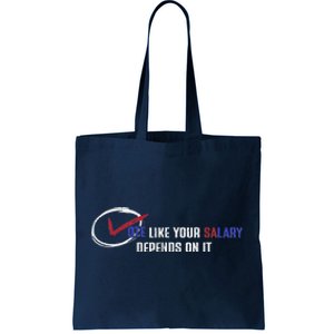 Vote Like Salary Depends On It Retro Funny Election 2024 Tote Bag