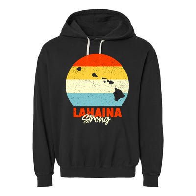 Vintage Lahaina Strong Gift Pray For Maui Garment-Dyed Fleece Hoodie