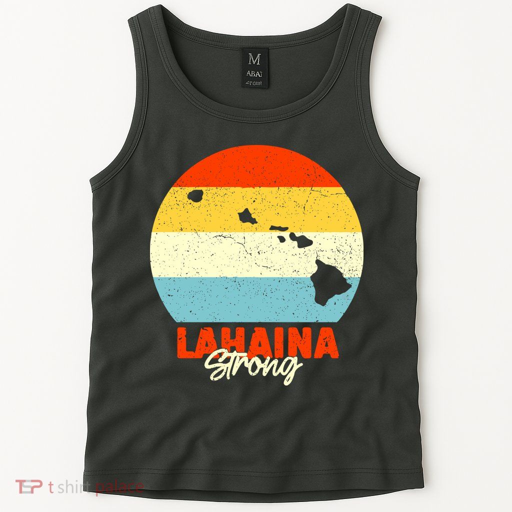 Vintage Lahaina Strong Gift Pray For Maui Tank Top