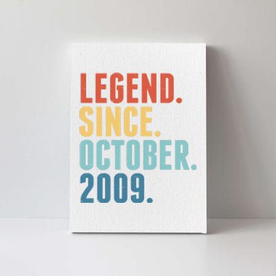 Vintage Legend Since October 2009 Birthday Canvas