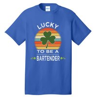 Vintage Lucky To Be A Bartender St Patrick Day Gift Shamrock Great Gift Tall T-Shirt