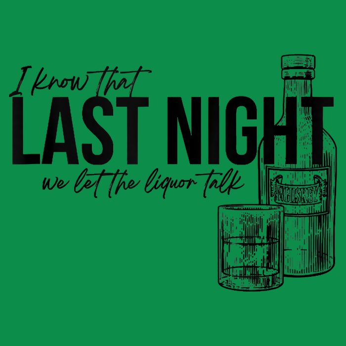 Vintage Last The Liquor Talk We Let At Night Western Country Kids T-Shirt