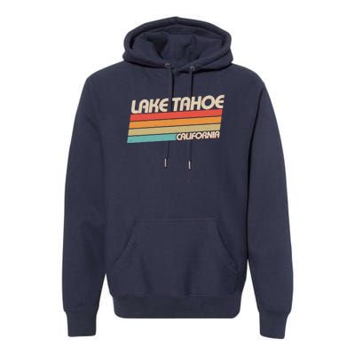 Vintage Lake Tahoe California Logo Premium Hoodie