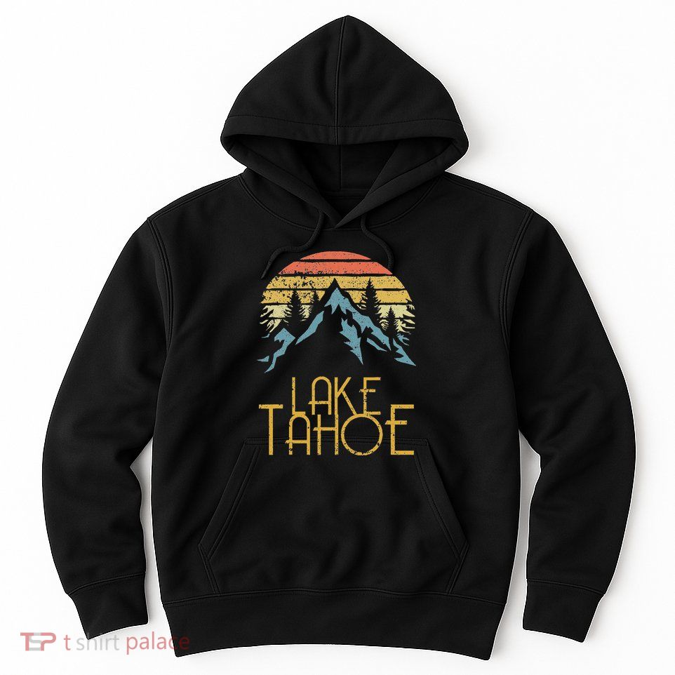 Vintage Lake Tahoe California Nevada Retro Hoodie