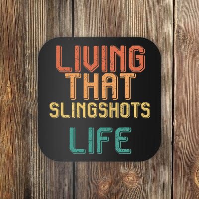 Vintage Living That Slingshots Life Coaster