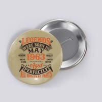 Vintage Legends Were Born In May 1963 Birthday Button