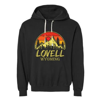 Vintage Lovell Wyoming WY Mountains Hike Hiking Souvenir Garment-Dyed Fleece Hoodie