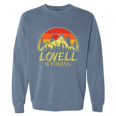 Vintage Lovell Wyoming WY Mountains Hike Hiking Souvenir Garment-Dyed Sweatshirt