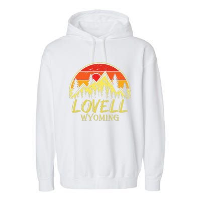 Vintage Lovell Wyoming WY Mountains Hike Hiking Souvenir Garment-Dyed Fleece Hoodie