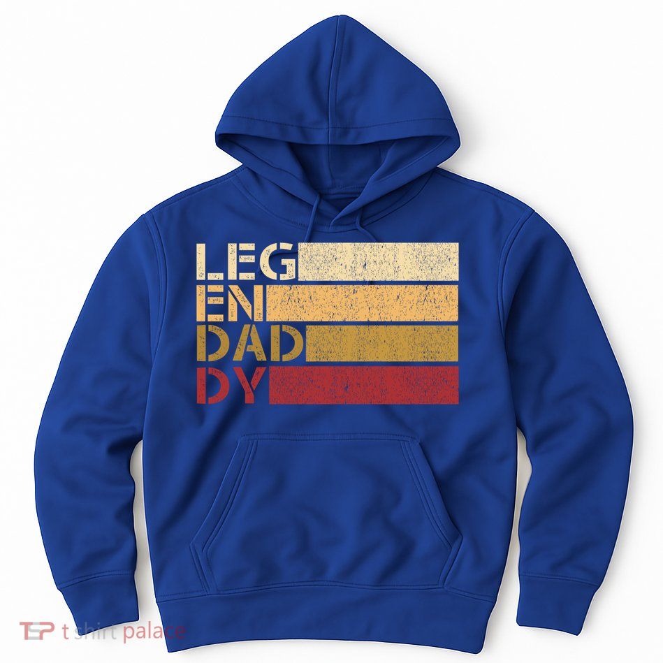 Vintage Legendaddy Worlds Coolest Dad Fathers Day Gift Cool Gift Hoodie