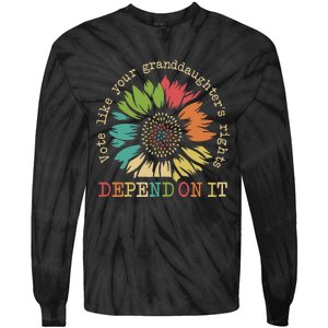 Vote Like Your Granddaughters Rights Depend On It Gift Tie-Dye Long Sleeve Shirt