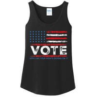 Vote Like Your Rights Depend On It 2024 Election Ladies Essential Tank