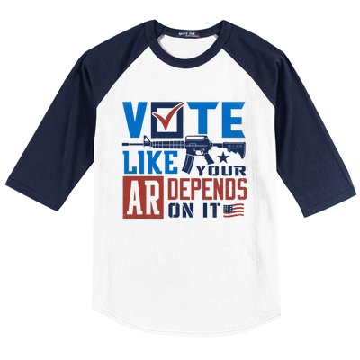 Vote Like Your Ar Depends On It Us Ar Rifle Gun Baseball Sleeve Shirt