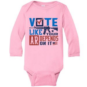 Vote Like Your Ar Depends On It Us Ar Rifle Gun Baby Long Sleeve Bodysuit