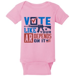 Vote Like Your Ar Depends On It Us Ar Rifle Gun Baby Bodysuit