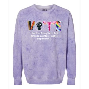 Vote Like Your Daughters And Granddaughters Rights Depend Colorblast Crewneck Sweatshirt