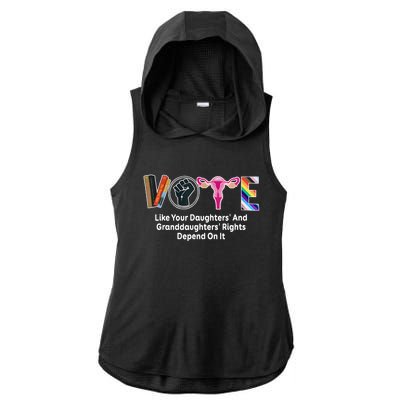 Vote Like Your Daughters And Granddaughters Rights Depend Ladies PosiCharge Tri-Blend Wicking Draft Hoodie Tank