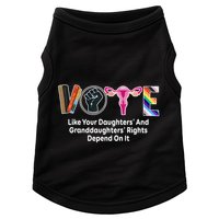 Vote Like Your Daughters And Granddaughters Rights Depend Doggie Tank