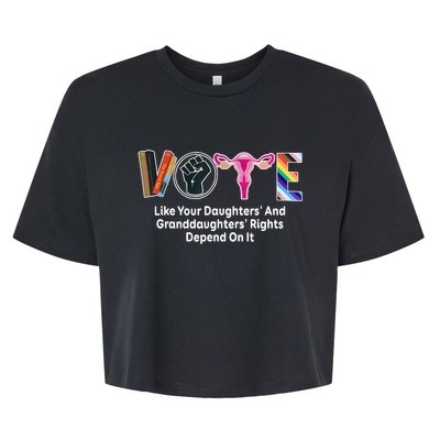 Vote Like Your Daughters And Granddaughters Rights Depend Bella+Canvas Jersey Crop Tee