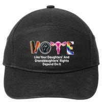 Vote Like Your Daughters And Granddaughters Rights Depend 7-Panel Snapback Hat