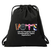 Vote Like Your Daughters And Granddaughters Rights Depend Drawstring Bag