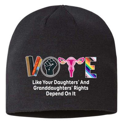 Vote Like Your Daughters And Granddaughters Rights Depend Sustainable Beanie