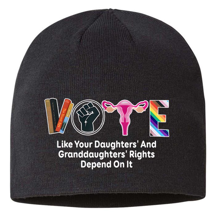 Vote Like Your Daughters And Granddaughters Rights Depend Sustainable Beanie