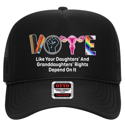 Vote Like Your Daughters And Granddaughters Rights Depend Trucker Hat