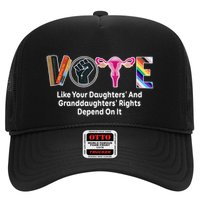 Vote Like Your Daughters And Granddaughters Rights Depend Trucker Hat