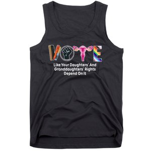 Vote Like Your Daughters And Granddaughters Rights Depend Tank Top