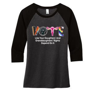 Vote Like Your Daughters And Granddaughters Rights Depend Women's Tri-Blend 3/4-Sleeve Raglan Shirt