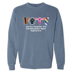 Vote Like Your Daughters And Granddaughters Rights Depend Garment-Dyed Sweatshirt