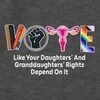 Vote Like Your Daughters And Granddaughters Rights Depend Vector Backpack