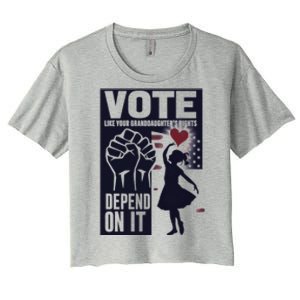 Vote Like Your GranddaughterS Rights Depend On It Sweat Women's Crop Top Tee