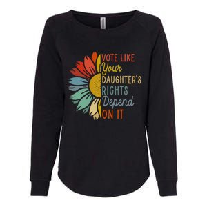 Vote Like Your GranddaughterS Rights Depend On It Womens California Wash Sweatshirt