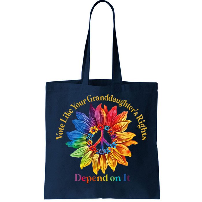 Vote Like Your GranddaughterS Rights Depend On It Tote Bag