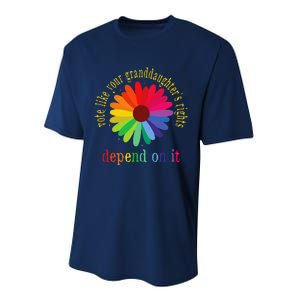 Vote Like Your GranddaughterS Rights Depend On It Performance Sprint T-Shirt