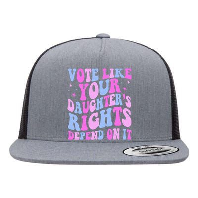 Vote Like Your Daughters Granddaughters Rights Depend On It Flat Bill Trucker Hat