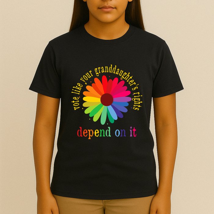 Vote Like Your GranddaughterS Rights Depend On It T-Shirt