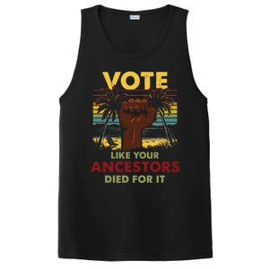 Vote Like Your Ancestors Died For It Black Votes Matter PosiCharge Competitor Tank