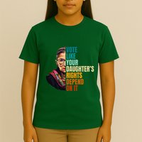 Vote Like Your DaughterS Rights Depend On It Rbg Quote T-Shirt