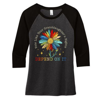 Vote Like Your Daughters Granddaughters Rights Depend On It Women's Tri-Blend 3/4-Sleeve Raglan Shirt