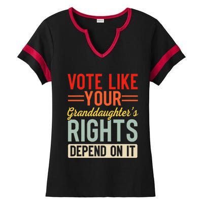 Vote Like Your Daughters Granddaughters Rights Depend On It Ladies Halftime Notch Neck Tee