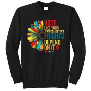 Vote Like Your Daughters Granddaughters Rights Depend On It Sweatshirt