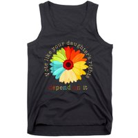 Vote Like Your Daughters Rights Depend On It Tank Top