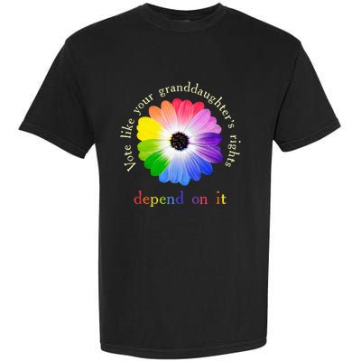 Vote Like Your Granddaughters Rights Depend On It Garment-Dyed Heavyweight T-Shirt